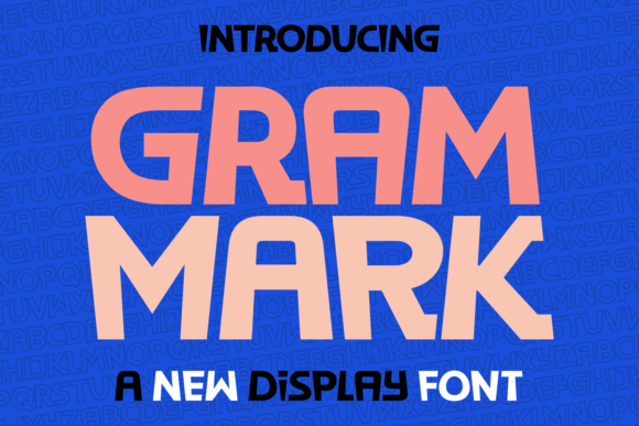 Gram Mark: A Display Font Made for Campaign Creatives