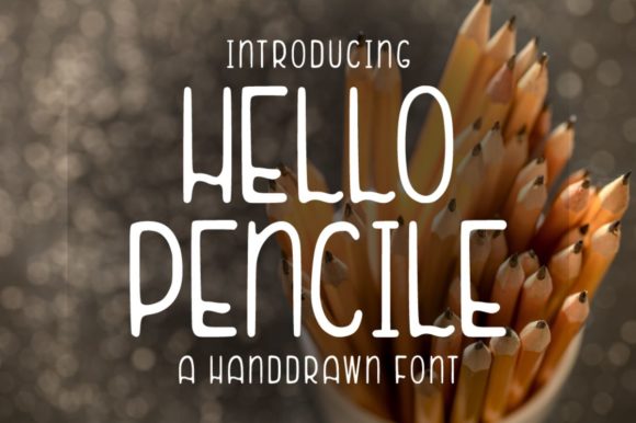 Hello Pencile: A Tall, Sweet Display Font for Crafters & Makers
