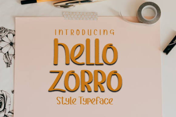 Hello Zorro: A Cute Display Font for Makers