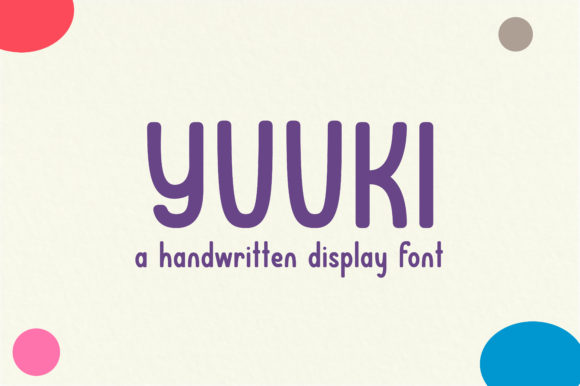 Yuuki: The Friendly Display Font Crafters Love